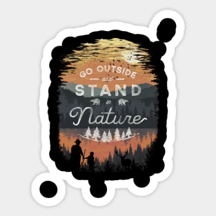 Go Outside and Stand in Nature Sticker